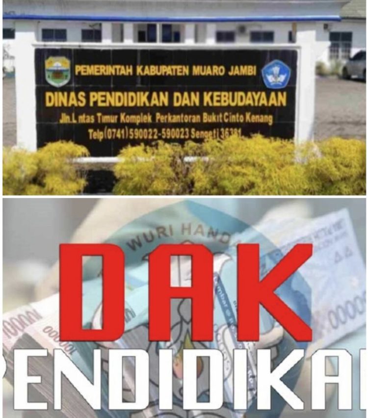 Dinas Pendidikan Kabupaten Muaro Jambi Diduga Korupsi Dana DAK 2024