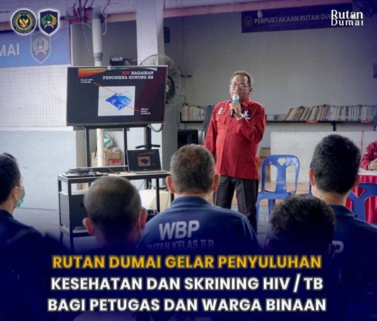 Rutan Dumai Gelar Penyuluhan Kesehatan dan Skrining HIV/TB bagi Petugas dan Warga Binaan